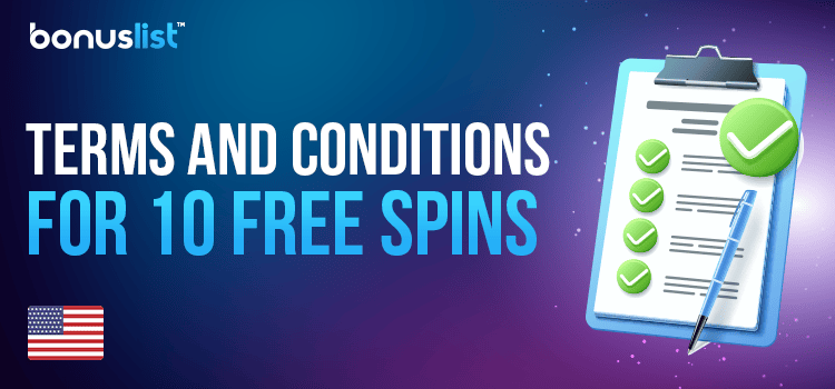 A clipboard document with some checked rules for terms and conditions of 10 free spins