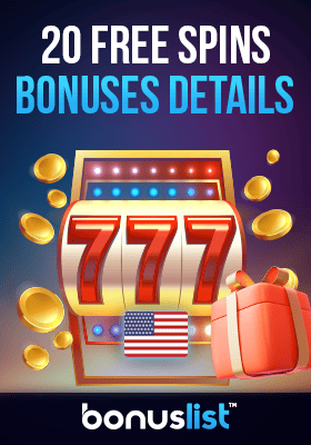 A casino reel, gift box and a some gold coins for 20 free spins bonuses details