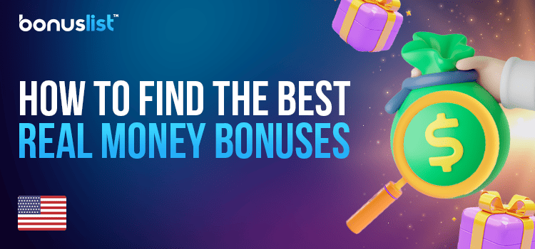A bag of money and gift boxes with a magnifying glass shows how to find the best real money bonuses